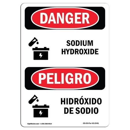 Signmission Safety Sign, OSHA Danger, 10" Height, Aluminum, Hidroxido De Sodio, Bilingual Spanish OS-DS-A-710-VS-2041